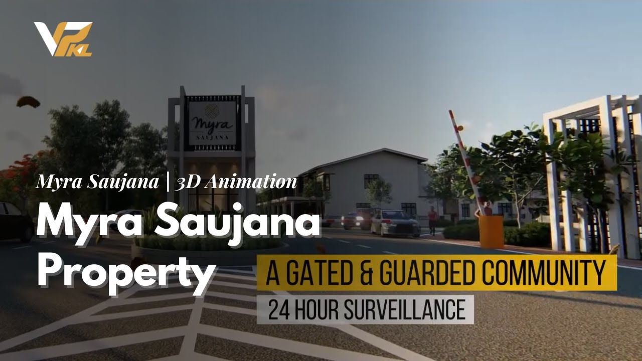 Myra Saujana | 3D Animation ⦿ Myra Saujana Property