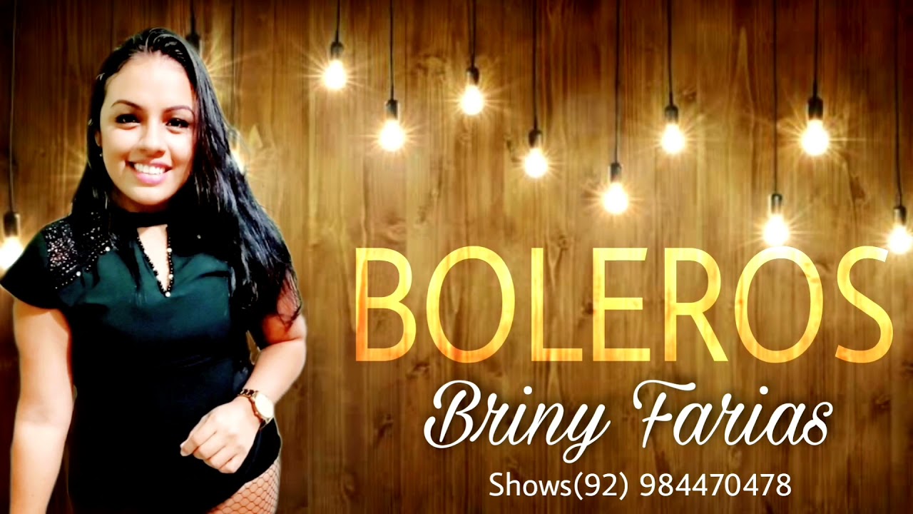 BRINY FARIAS | BOLEROS Show (92) 984470478