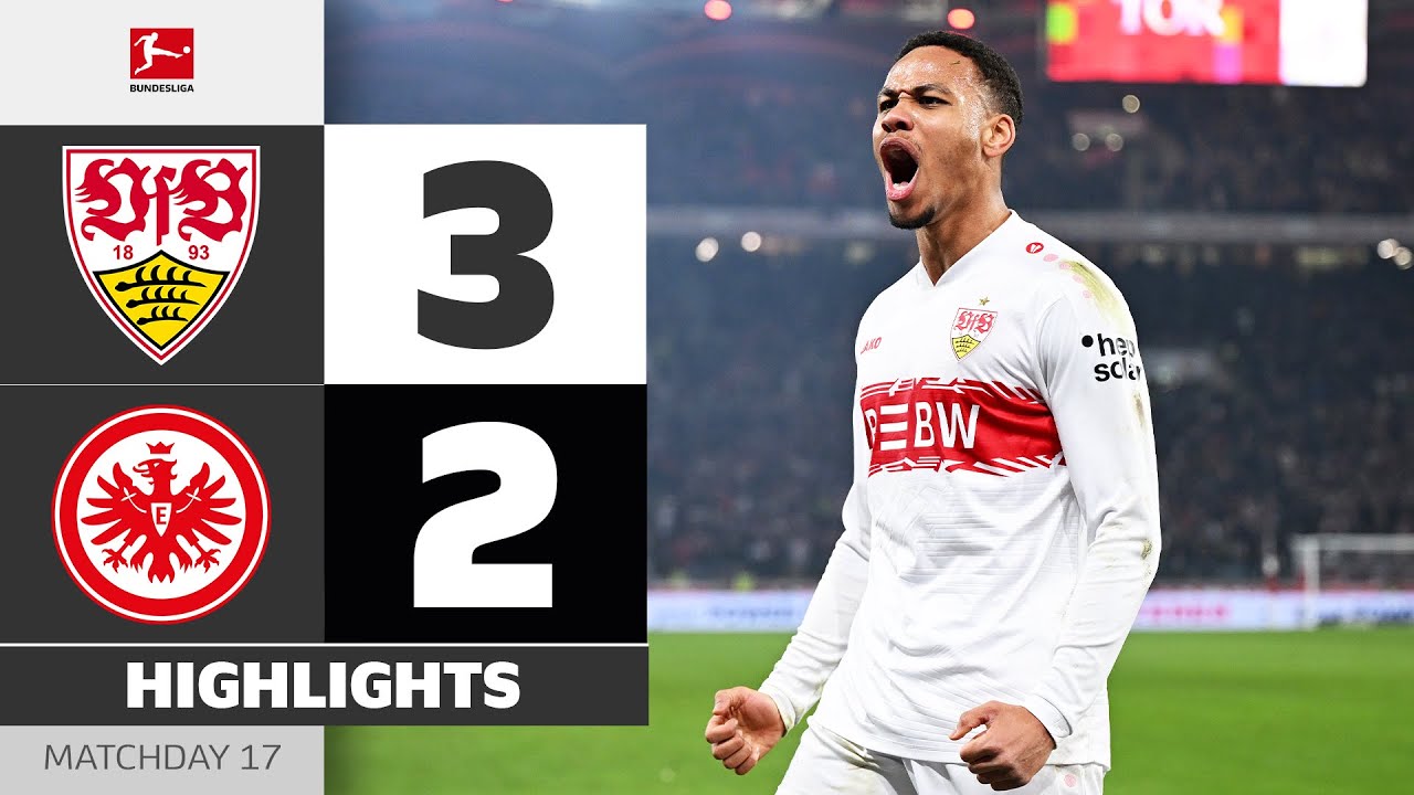 Late Drama in Stuttgart! | VFB STUTTGART - EINTRACHT FRANKFURT | Highlights | MD 17 Bundesliga