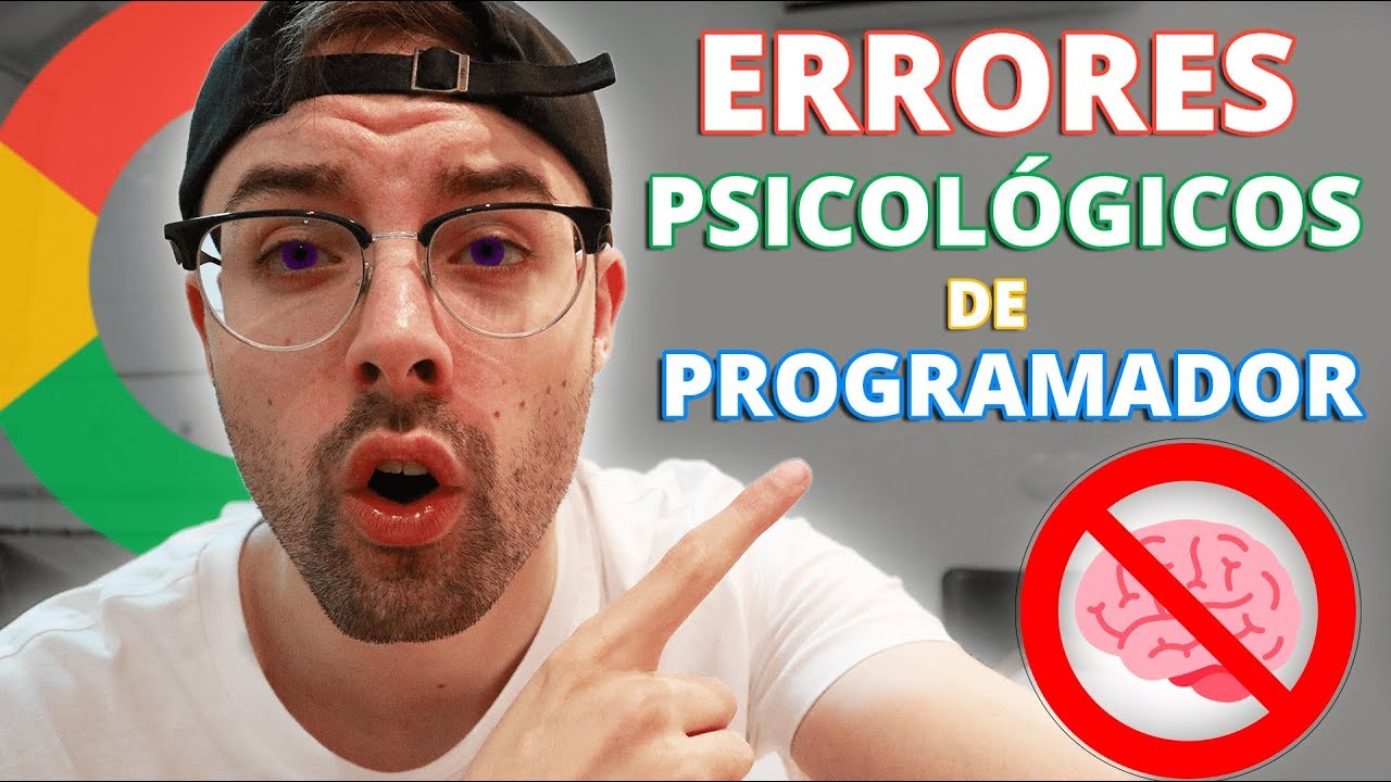 6 Errores Psicológicos de los Programadores 🧠 ¿TU LOS TIENES? ¿Conocías Estos Fallos de la Mente? 💢