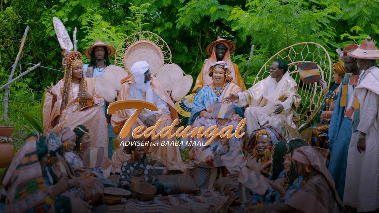 Adviser feat Baaba Maal - TEDDUNGAL (vid&eacute;o officielle)