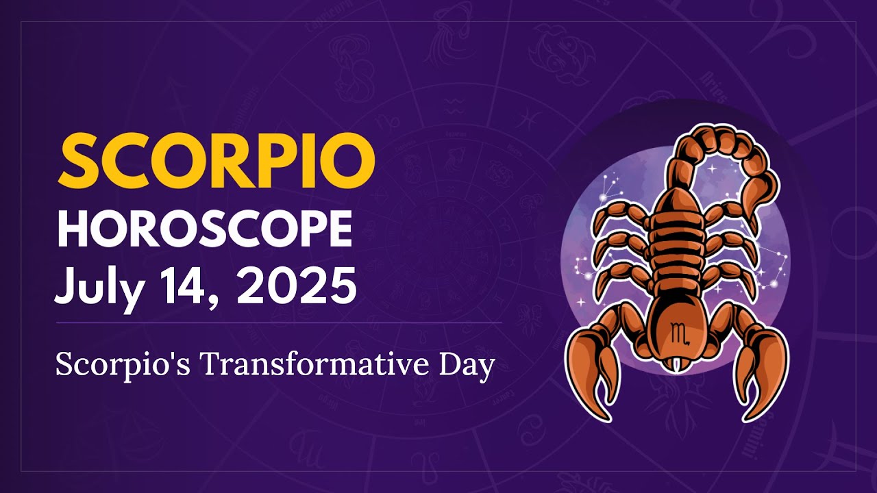 Daily SCORPIO Horoscope (July 14, 2025) ♏️ 🌟 Scorpio's Transformative Day