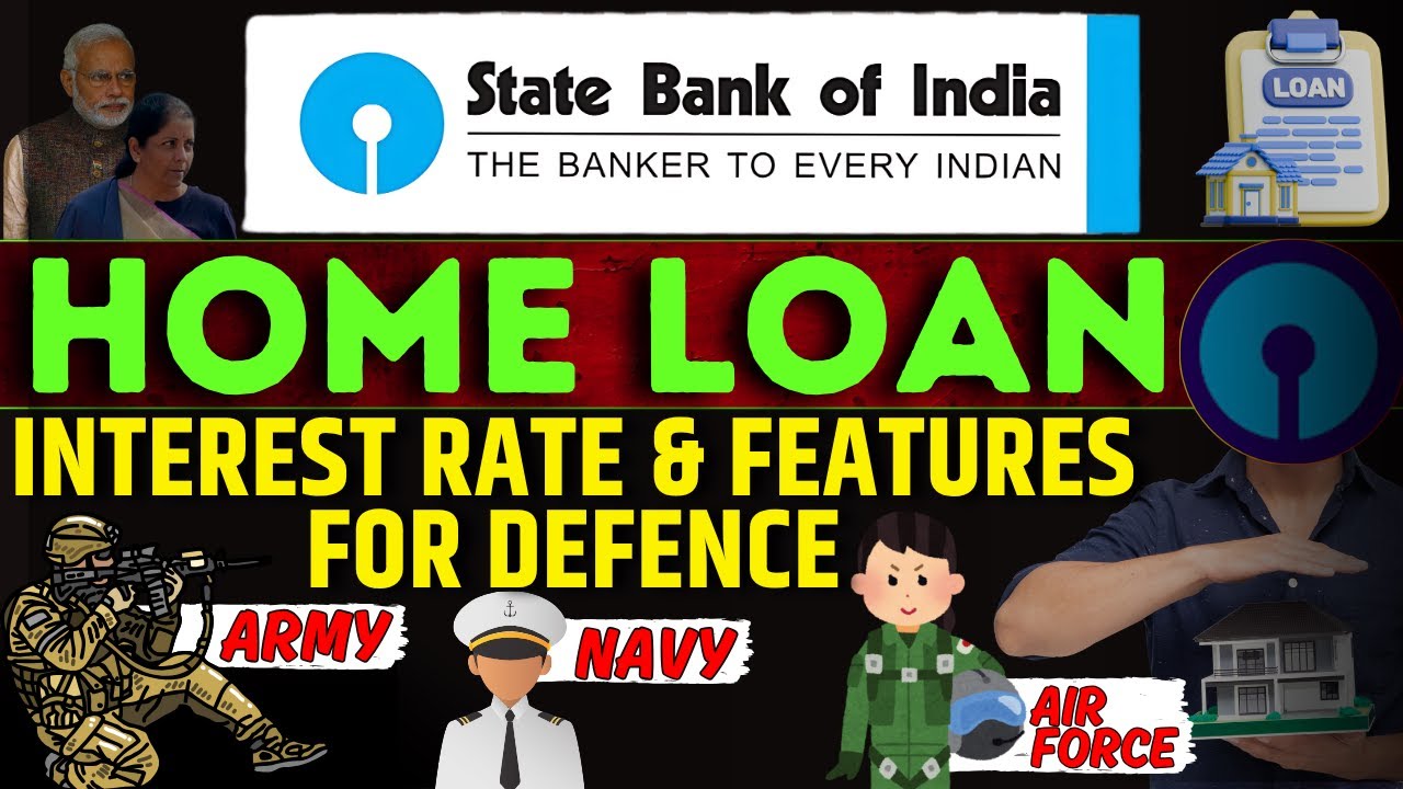 SBI Home Loan Interest Rates and Features for Defence || Home Loan for Army, Navy and Air Force