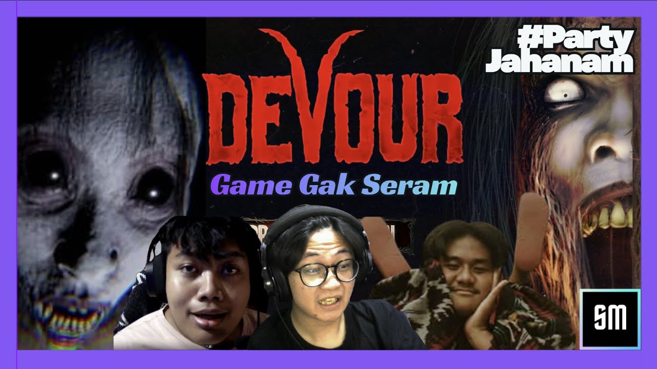 gw gabakal teriak kali ini! | Devour #mediashareon #partyjahanam