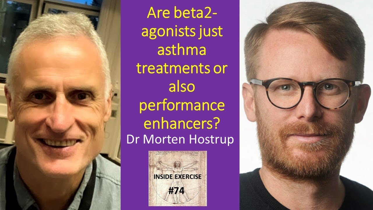 #74- Are beta2-agonists just asthma treatments or also performance enhancers? With Dr Morten Hostrup