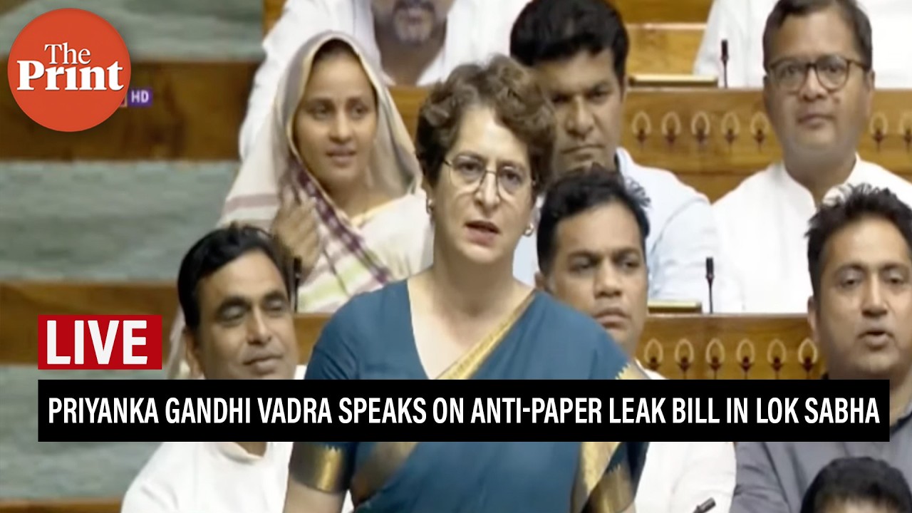 LIVE : Priyanka Gandhi Vadra  speaks on Anti-Paper Leak Bill in Lok Sabha