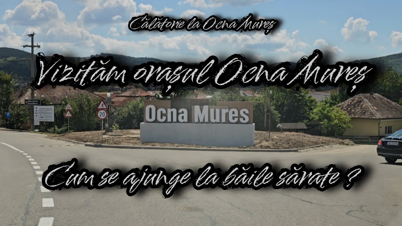 Să vizităm Băile Sărate de la Ocna Mureș. Facem o plimbare cu mașina să vedem orașul.
