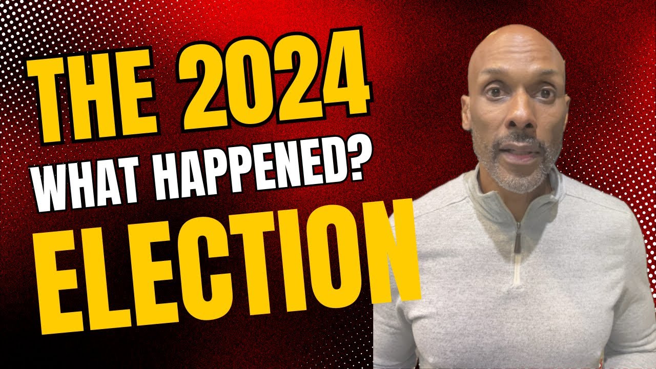 2024 Election Debrief: What happened?