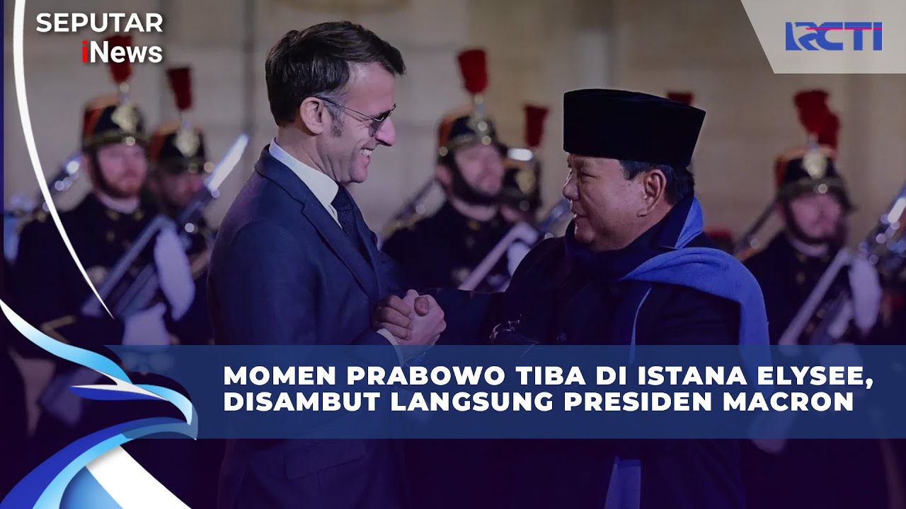 Momen Prabowo Tiba di Istana Elysee, Disambut Langsung Presiden Macron