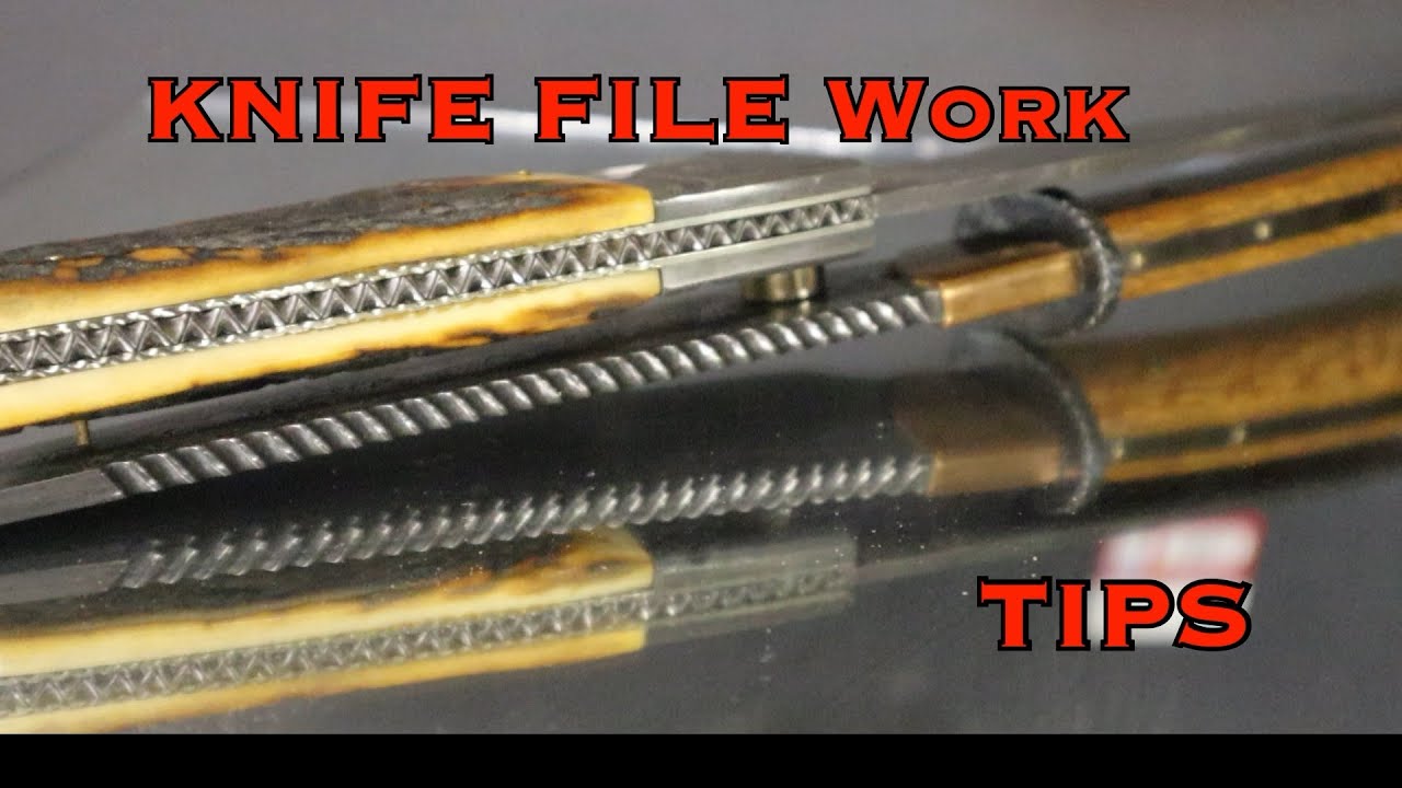 KNIFE FILE WORK