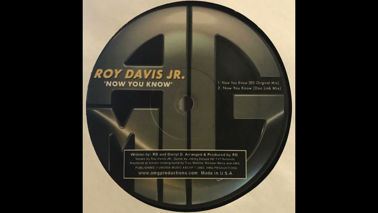 Roy Davis Jr - Now You Know (Smitty And Davenport Mix) [2002] {House}