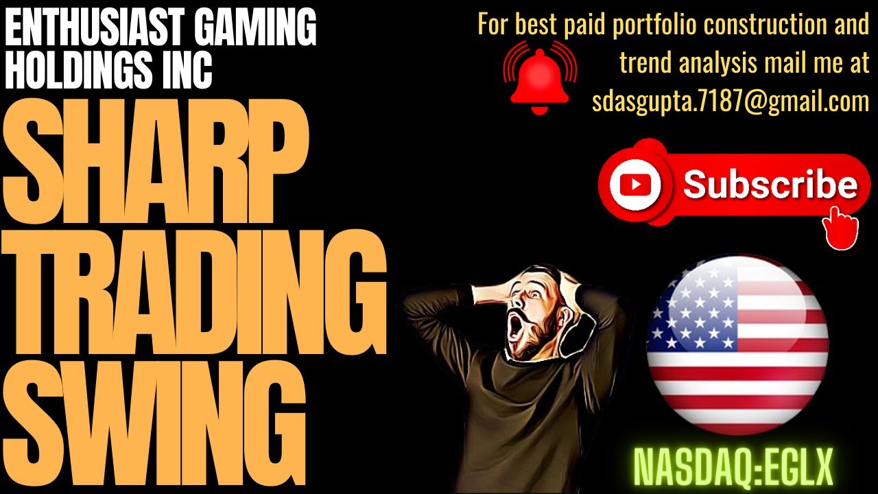 ENTHUSIAST GAMING HOLDINGS INC SHARP TRADING SWING | IS EGLX A BUY | EGLX STOCK FORECAST