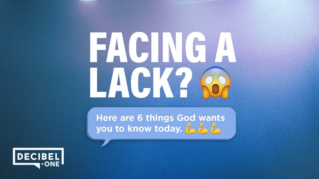 Facing a lack? Here are 6 things God wants you to know today | Joseph Prince
