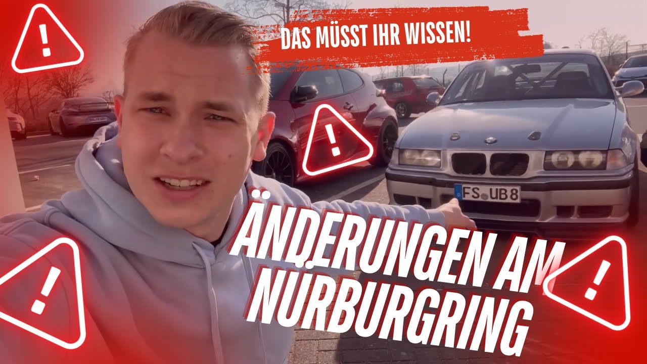 Nordschleife 2025: Veränderungen & Vollgas! Saisonstart am Nürburgring
