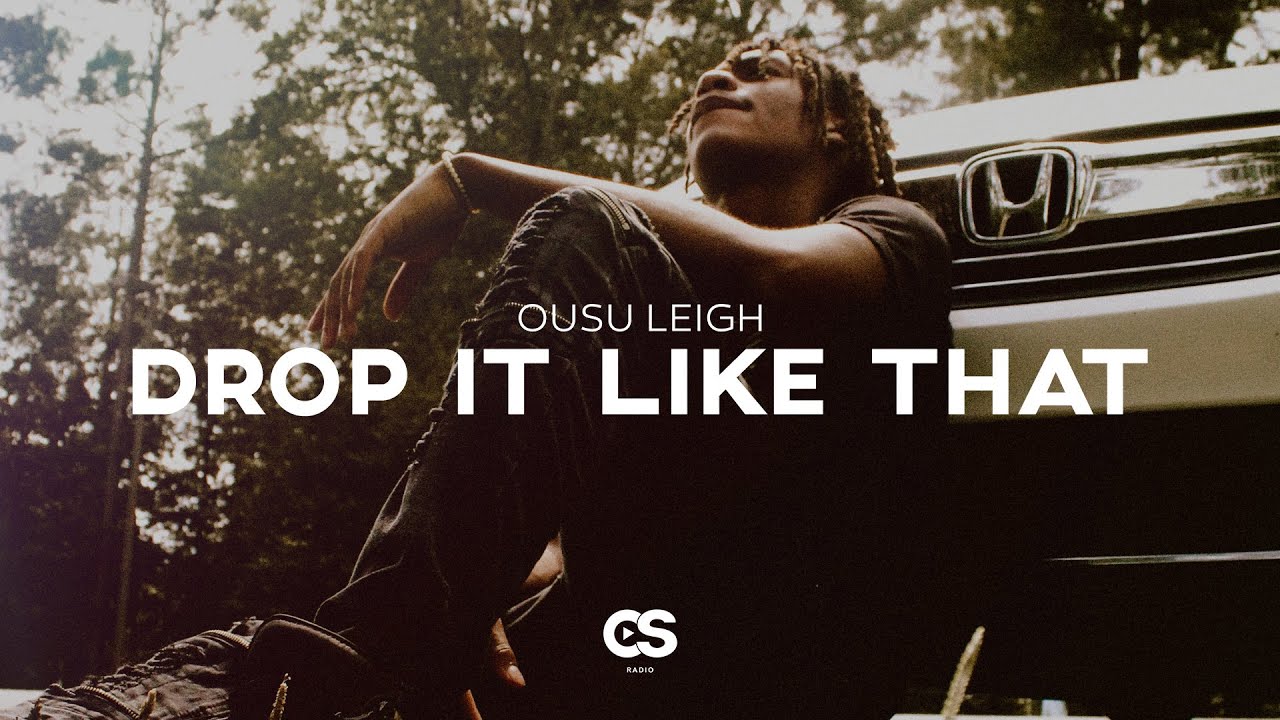Ousu Leigh - Drop It Like That