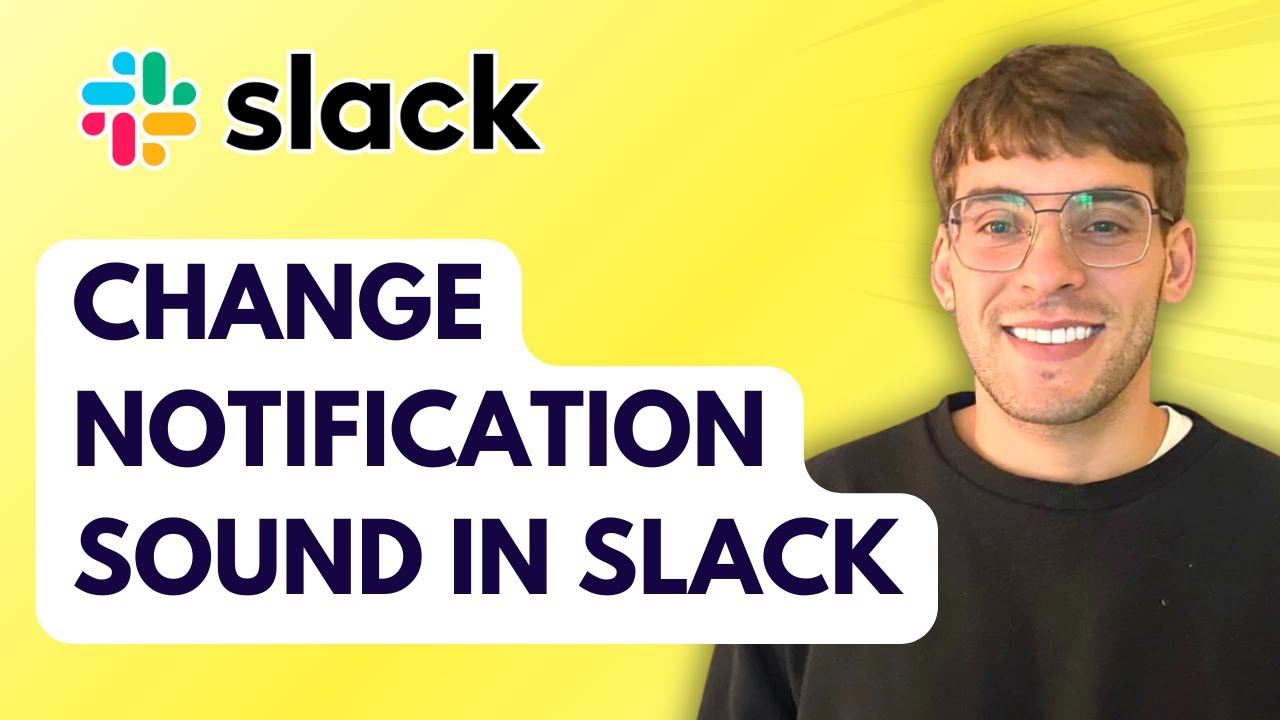 How to Change Notification Sound in Slack [2026 Full Guide]