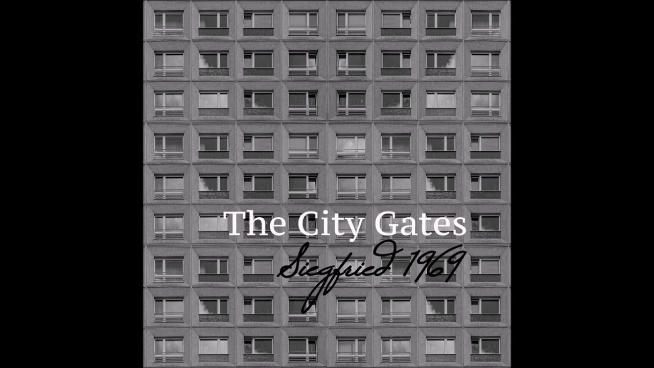 The City Gates - Siegfried 1969