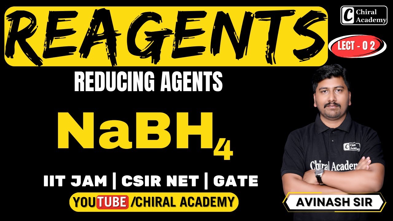 NABH4 Reducing Agent |Reducing Agents in Organic Chemistry For CSIR NET 2024 |Reagent by Avinash sir