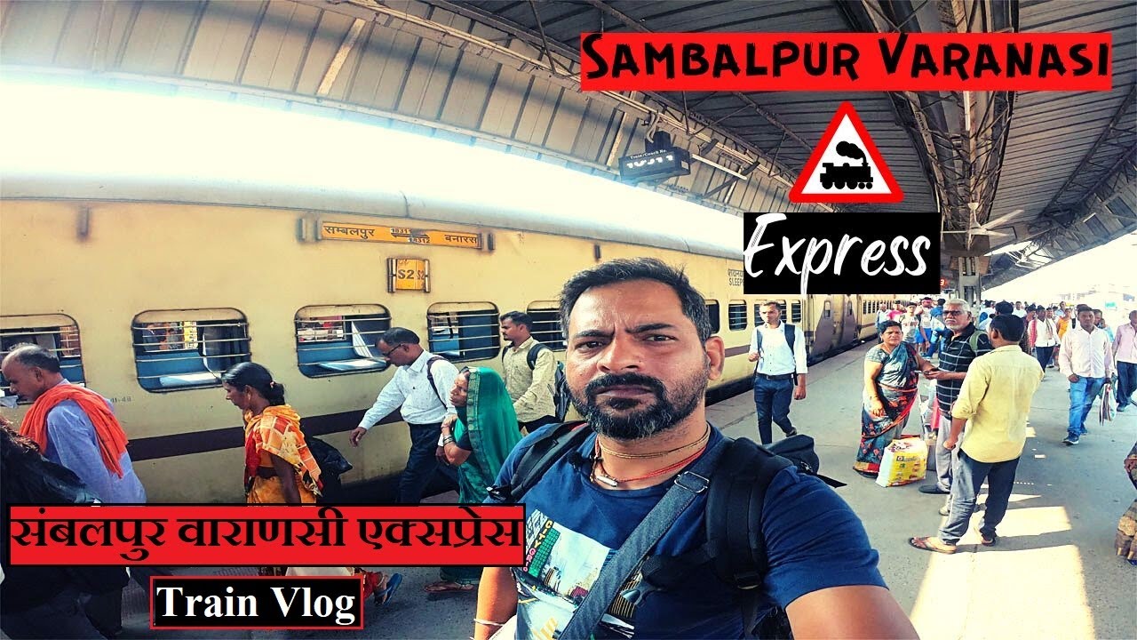Sambalpur Varanasi Exp Train Journey Sleeper Ranchi to Varanasi | Is Gadi Me Mini Pantry Car Hai😁||