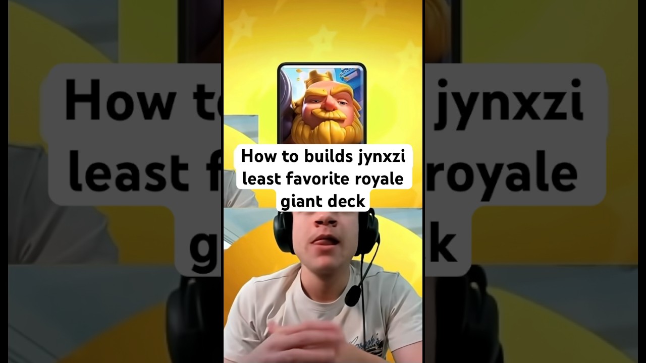 How to build the best royale giant deck  #clashroyale#jynxzi #reaction #howto #bestclashroyaledecks