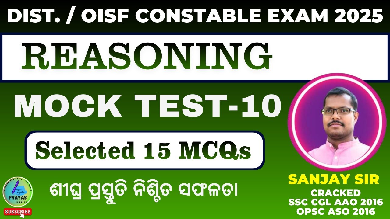 DISTRICT-OISF CONSTABLE | REASONING | MOCK - 10 | Top 15 MCQs with detailed explanation | Sanjay Sir