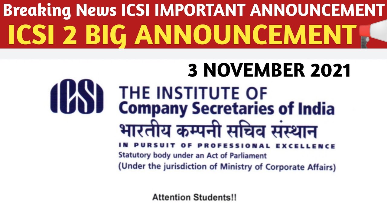 Breaking News | ICSI Important Announcement | For All CS Students | cseet, Executive,  professional
