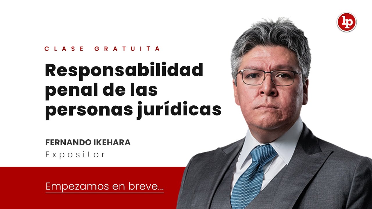 Clase gratuita: Responsabilidad penal de las personas jurídicas