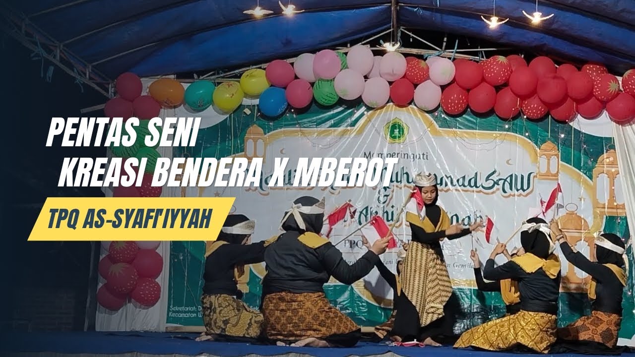PENTAS SENI | KREASI BENDERA X MBEROT | TPQ AS-SYAFI'IYYAH | 2025