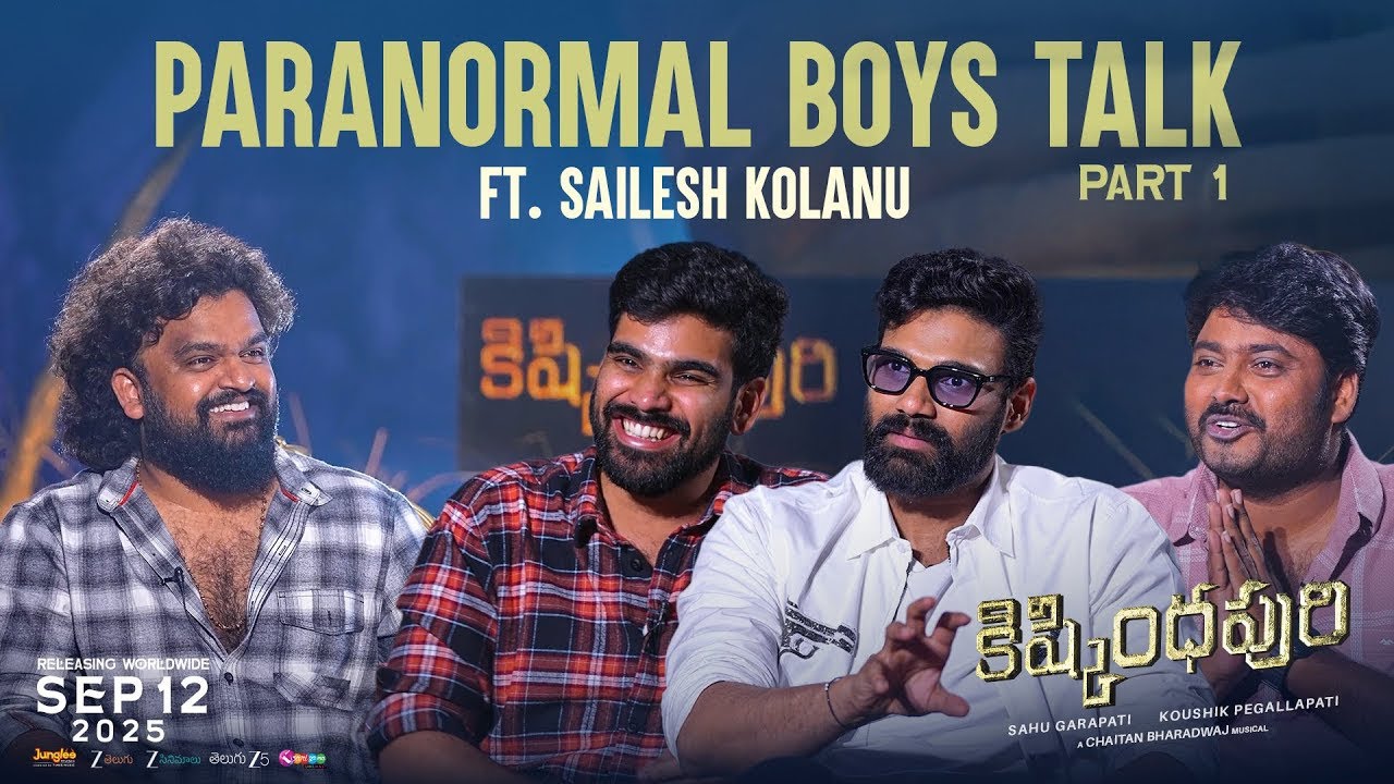 Paranormal Boys Talk ft. Sailesh Kolanu - Part 1 | B Sreenivas | Anupama | Koushik | Sudharshan