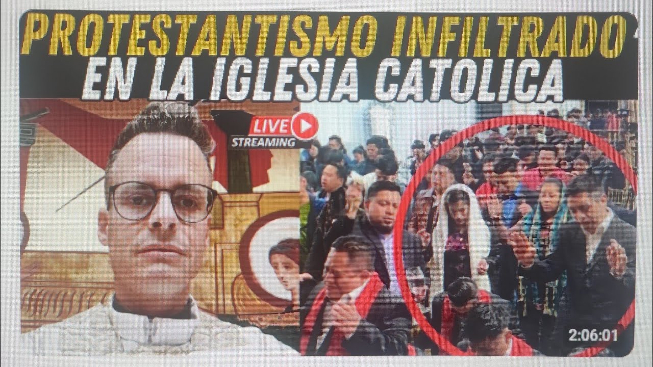 Protestantismo infiltrado en la Iglesia Católica