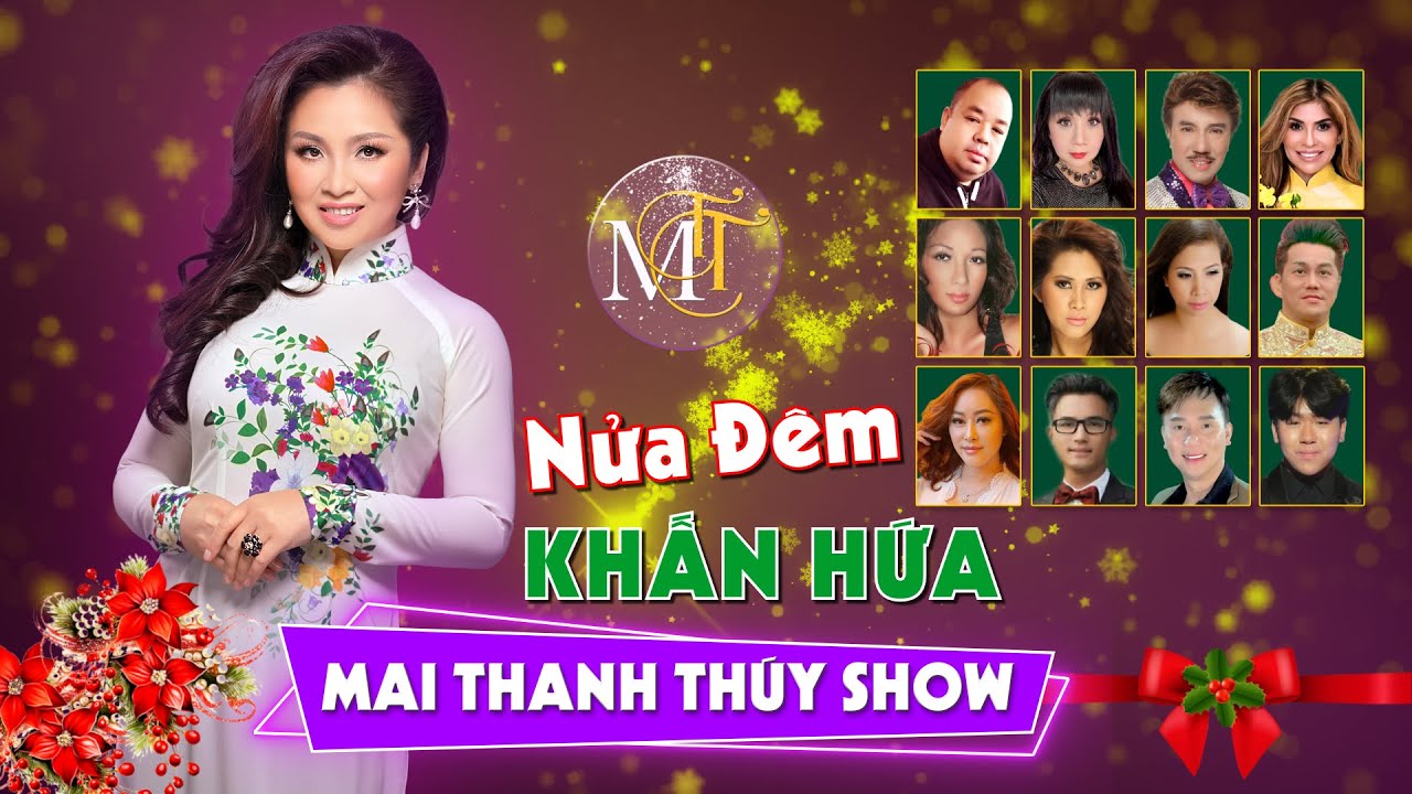 🎄🎄 Mai Thanh Thúy Show 🎄🎄 NỬA ĐÊM KHẤN HỨA - GIÁNG SINH ĐẶC BIỆT 2025  🎄🎄