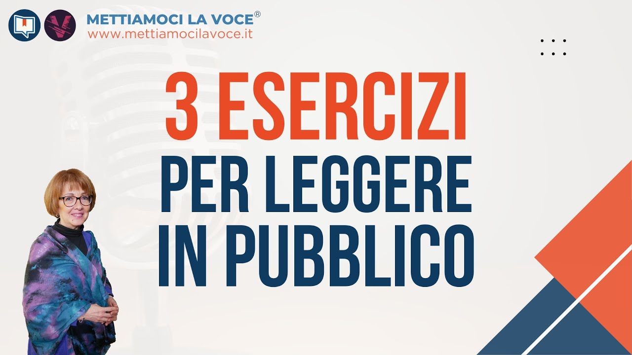 3 esercizi da fare subito per leggere in pubblico in modo più chiaro e comprensibile