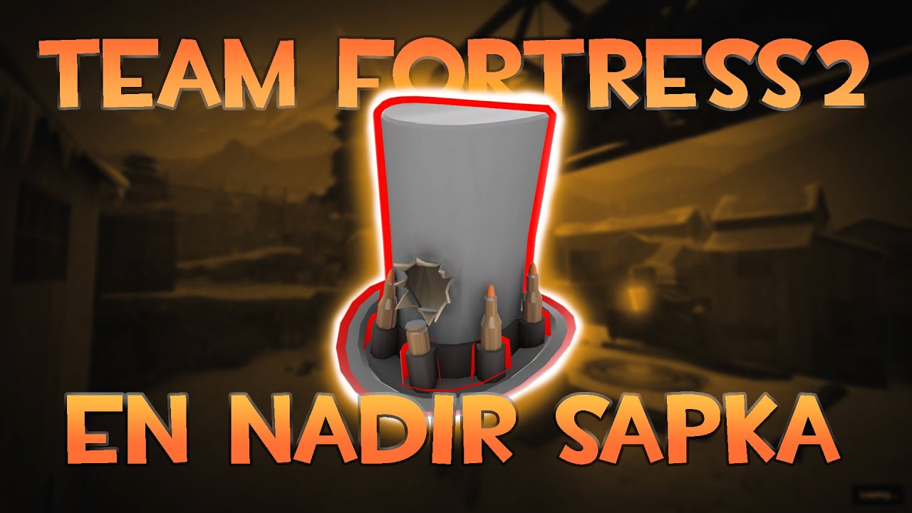Team Fortress 2'de Bulunan En Nadir Şapkayı Kazanmak