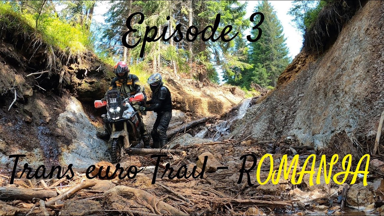 Episode 3- Trans Euro Trail Romania - Here Be Dragons - Second day of Hell - Tenere 700, Africa Twin