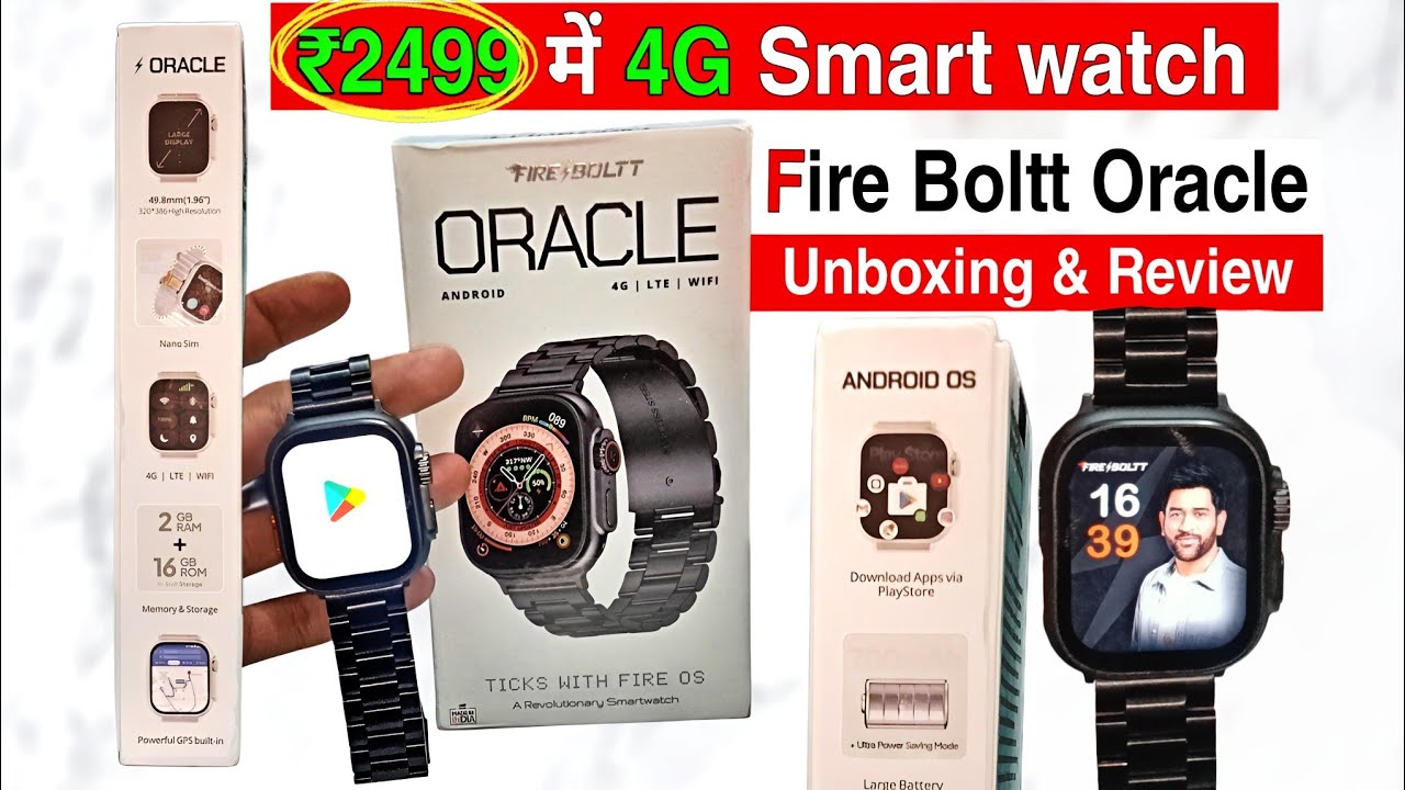 ₹2499 में 4G SIM Android Smartwatch 😱 Fire-Boltt Oracle Unboxing & Honest Review 🔥