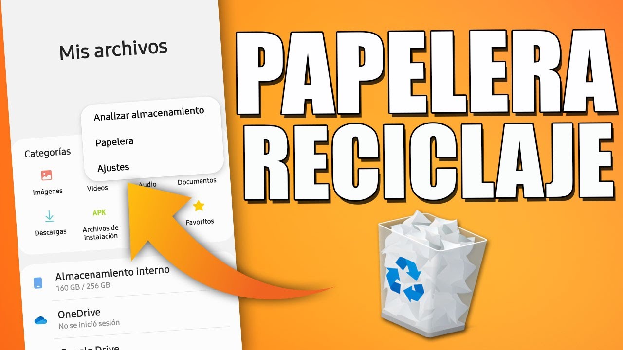 DONDE ESTA LA PAPELERA DE RECICLAJE EN ANDROID