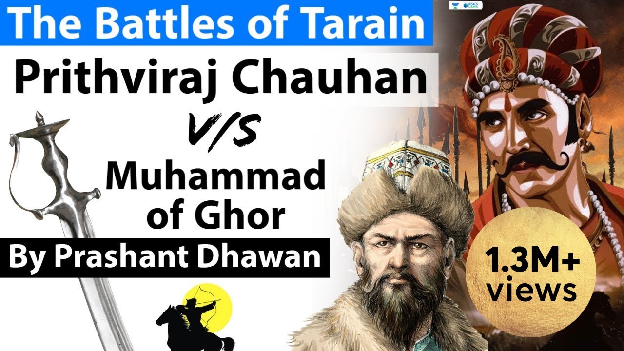 PRITHVIRAJ CHAUHAN vs Muhammad Ghori | Battle of Tarain - Explained