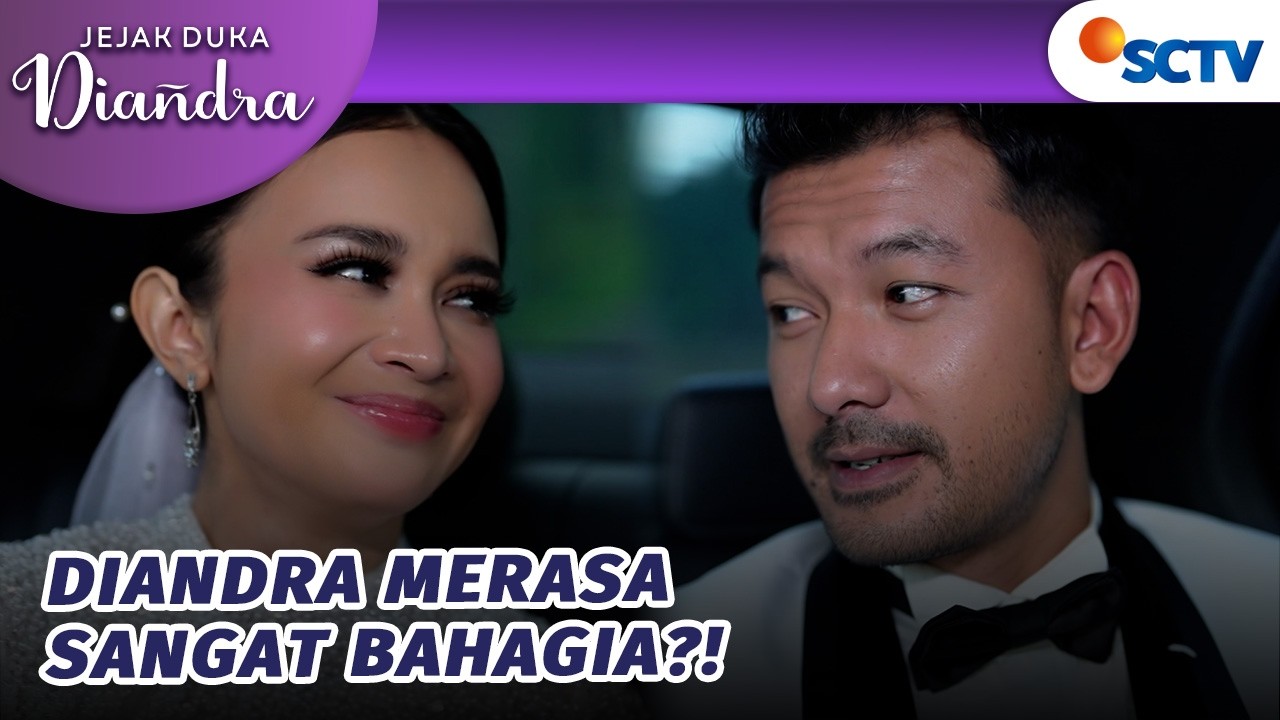 Begitu Sempurna! Diandra Tak Ingin Terbangun dari Mimpi Indah?! | Jejak Duka Diandra - Episode 57