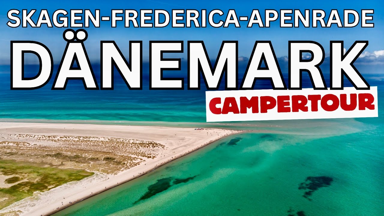 Campertour Dänemark 🇩🇰 Teil 3 | Von Skagen bis Apenrade – Roadtrip & Wohnmobilreise Ostseeküste 🚐🇩🇰