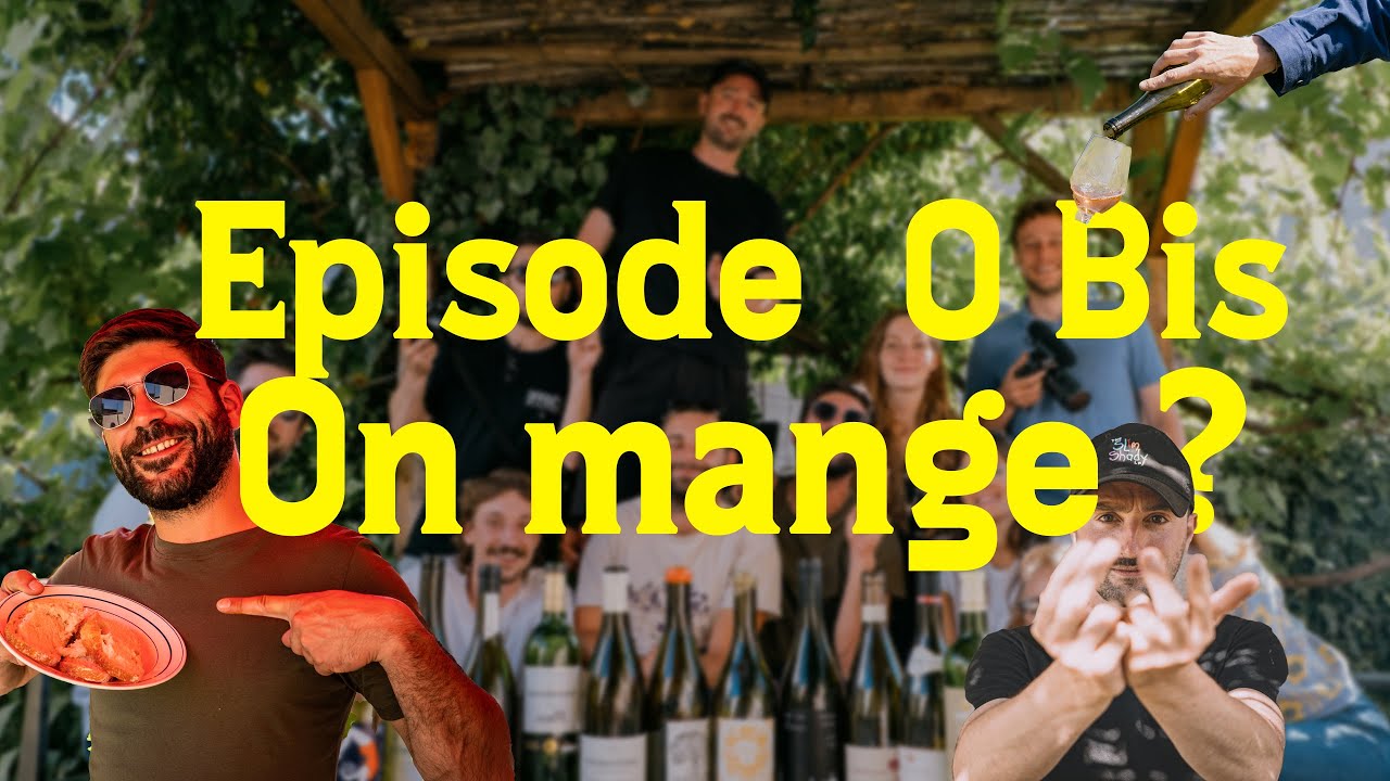 Les pieds de vigne - Episode 0 BIS - On Mange ?