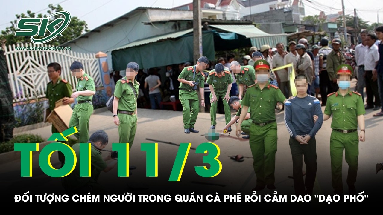 Tối 11/3: Điều tra vụ gã đàn ông chém người đang uống cà phê trọng thương rồi cầm dao đi 