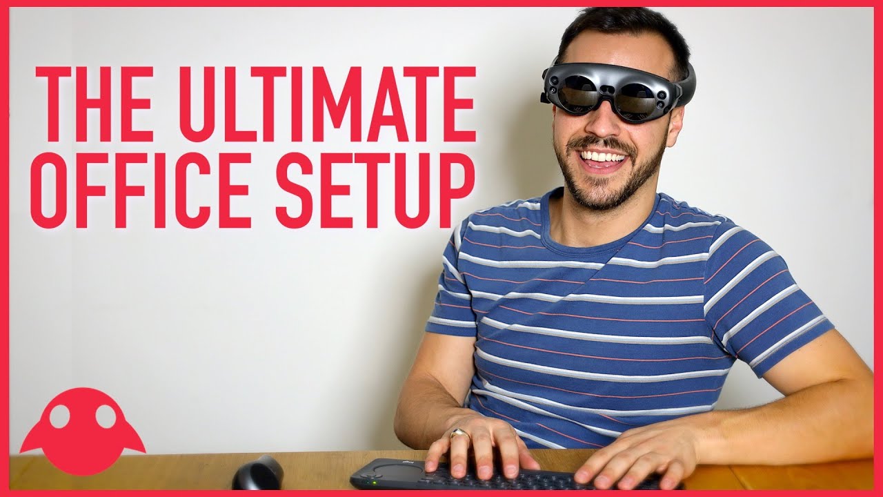 The Ultimate Home Office Setup on Magic Leap 1