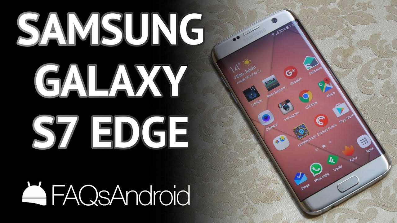 Samsung Galaxy S7 Edge: análisis y review del mejor móvil android