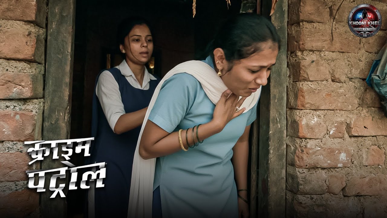 School की दोस्ती का ऐसा Case जिसे देख पूरा गांव हुआ दंग | NEW Crime Patrol | True Crime | Episode