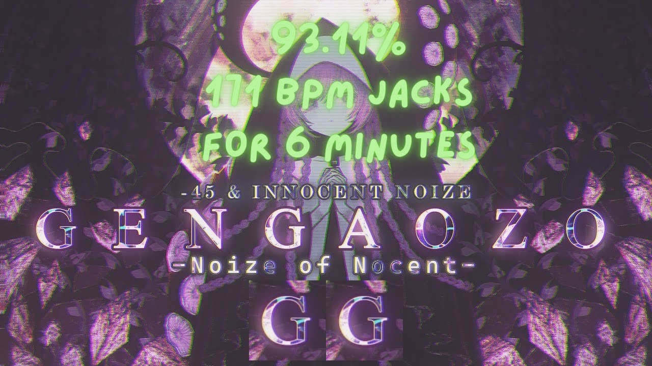 GENGAOZO NOIZE OF NOCENT 1.1 93.11 NO PAUSE (osu!mania)