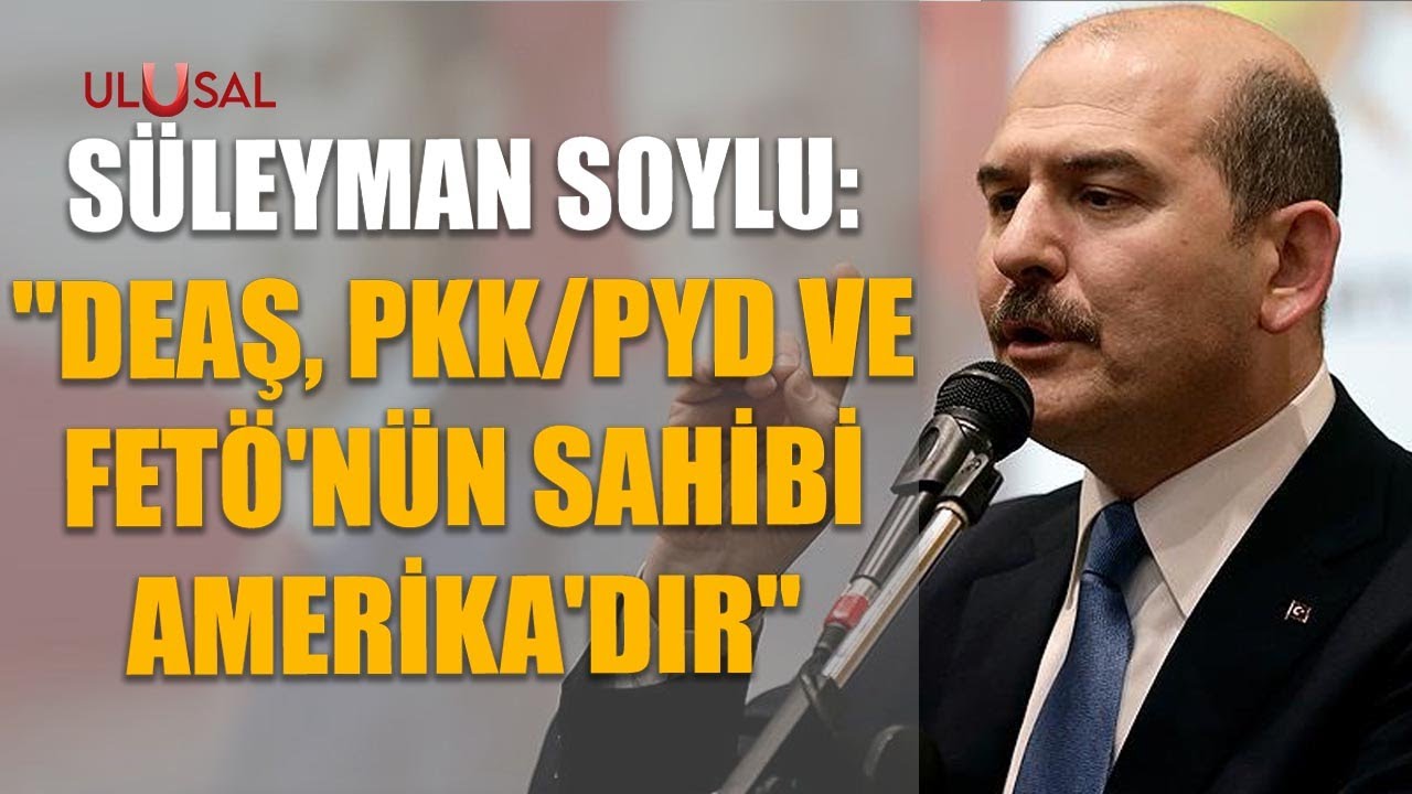 Bakan Soylu: 