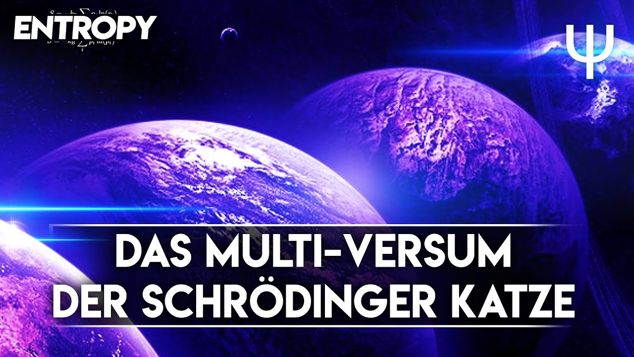 Schr&ouml;dingers Katze, einfach erkl&auml;rt ... Und warum Paralleluniversen existieren. Viele-Welten-Theorie