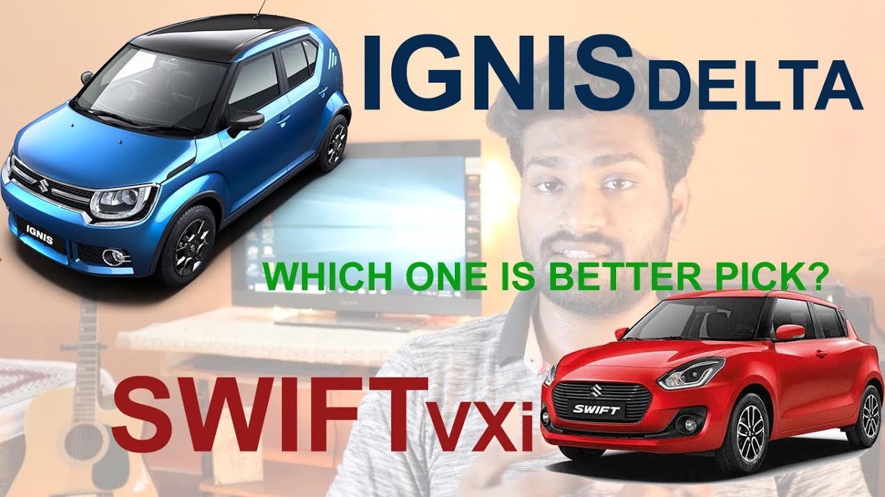 SWIFT OR IGNIS | WHICH ONE IS BETTER PICK