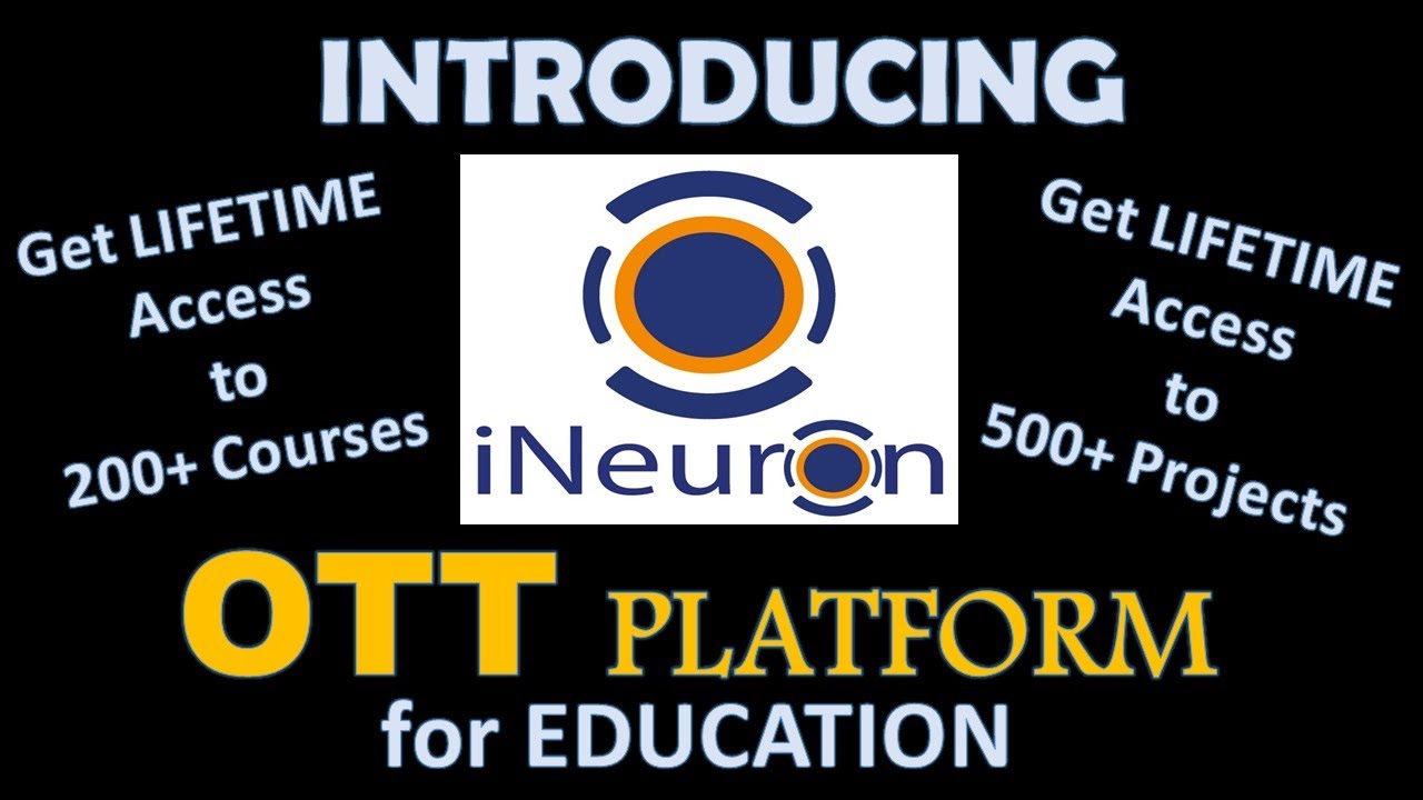 iNeuron - First OTT Platform for Education
