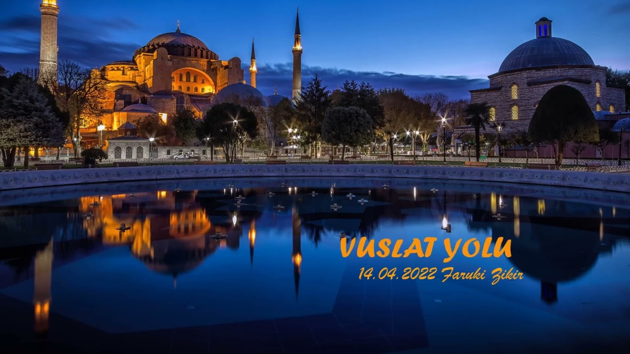 14.04.2022 Muzaffer Yalçın Hocaefendi - Faruki Zikrullah